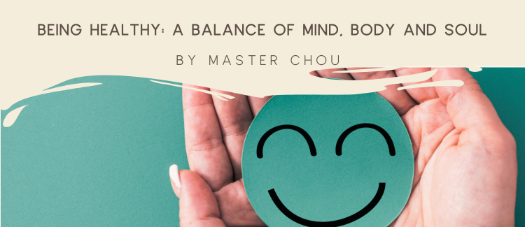 Being Healthy by Master Chou